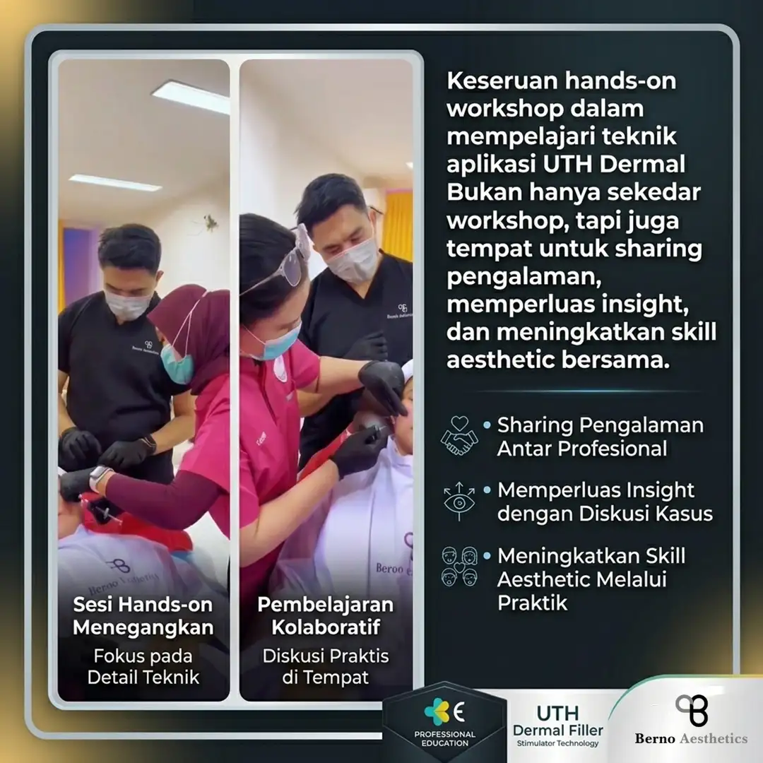Bukan Sekadar Workshop! Belajar Teknik UTH Dermal Filler Tingkatkan Skill & Insight Aesthetic!