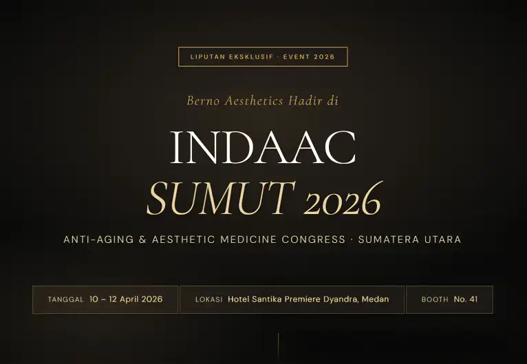 Berno Aesthetics Hadir di INDAAC SUMUT 2026, Temukan Teknologi Estetik Terbaru di Medan
