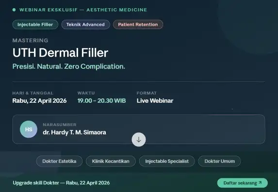 Mastering UTH Dermal Filler Webinar Estetika untuk Dokter dan Pemilik Klinik Kecantikan